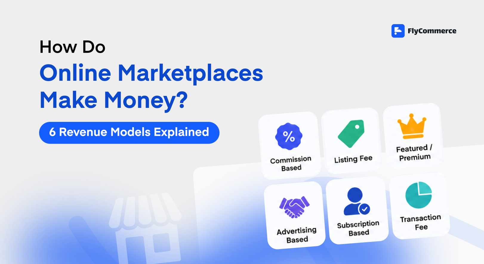 How Do Online Marketplaces Make Money? 6 Revenue Models Explained
